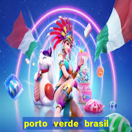 porto verde brasil onde fica